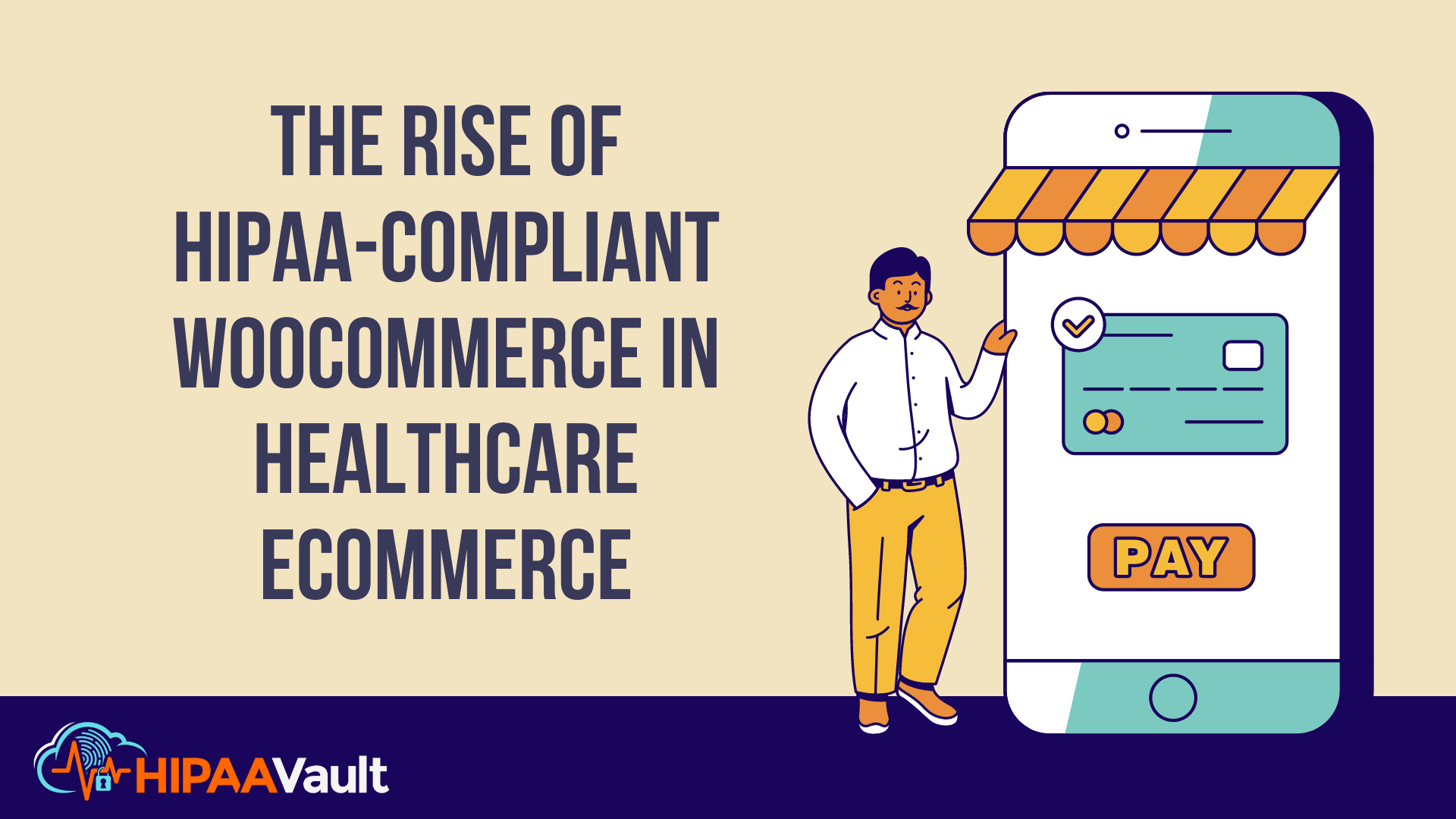 The Rise of HIPAA-Compliant WooCommerce in Healthcare eCommerce