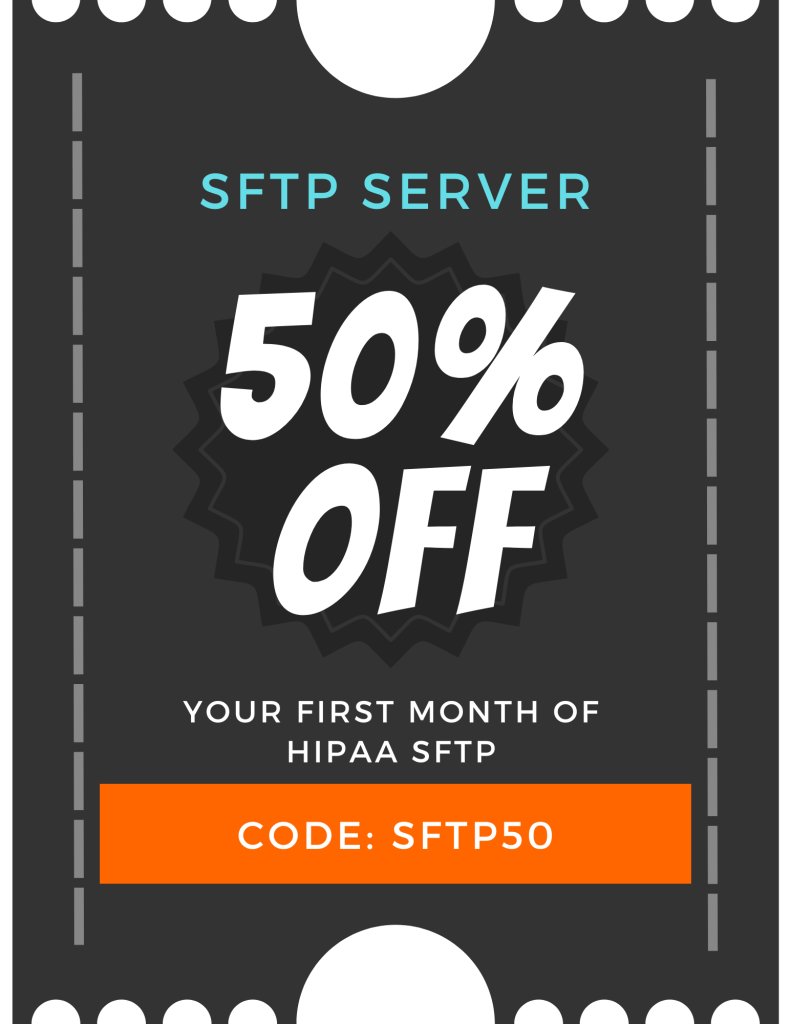 HIPAA Vault Cyber Monday Deal Coupon 50% off sFTP first month code sftp50