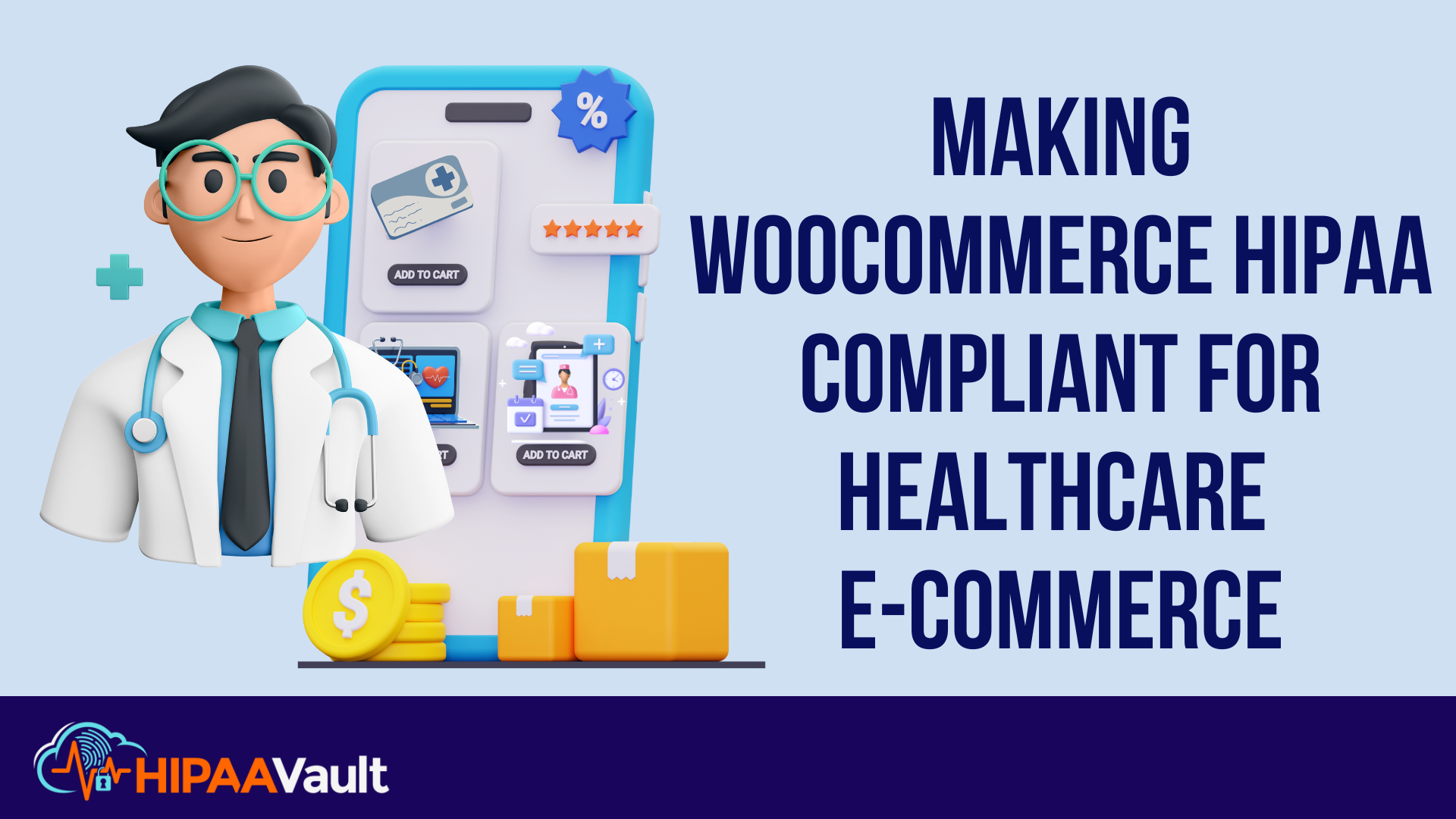 Making WooCommerce HIPAA Compliant for Healthcare E-commerce