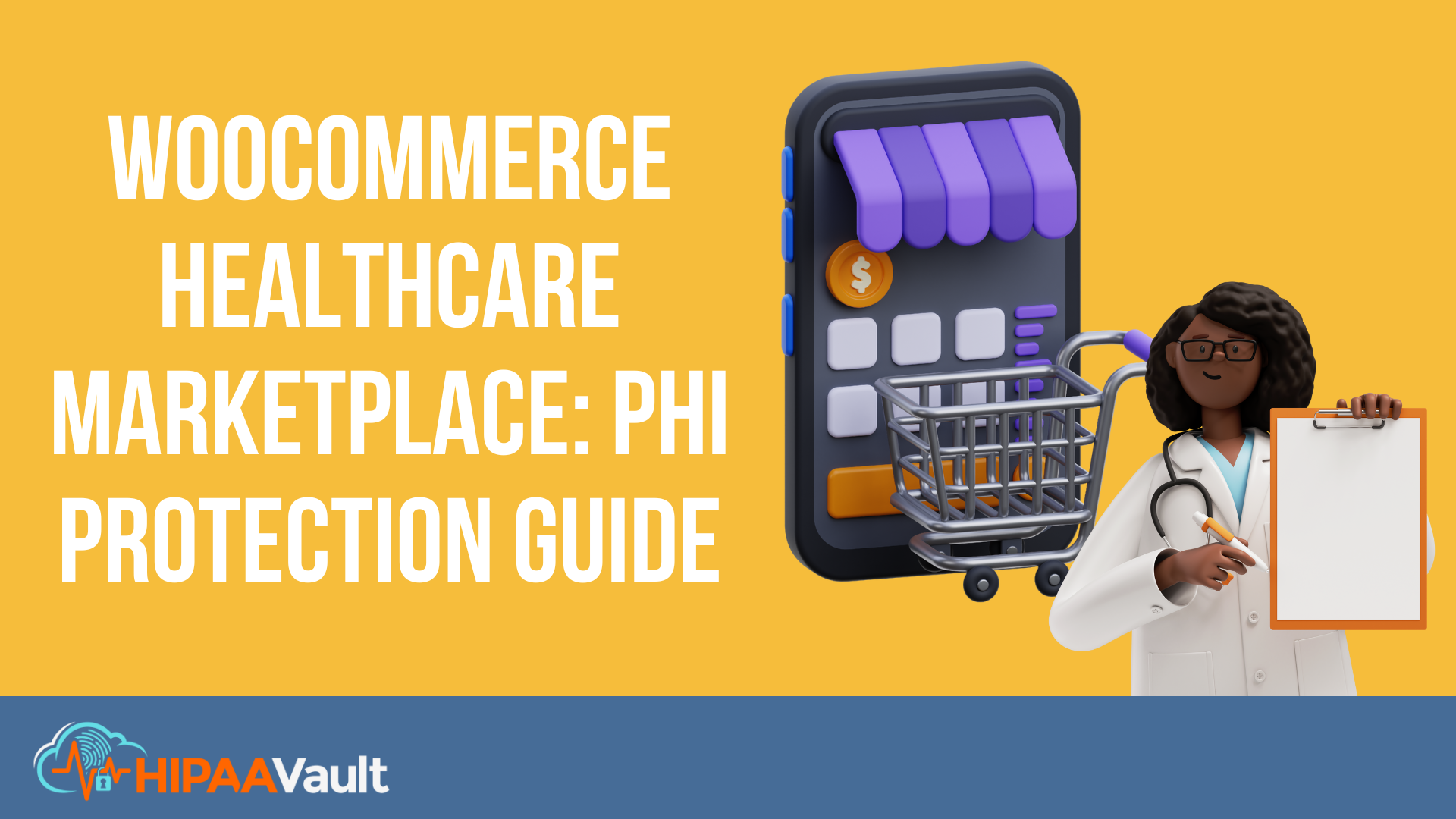 WooCommerce Healthcare Marketplace: PHI Protection Guide