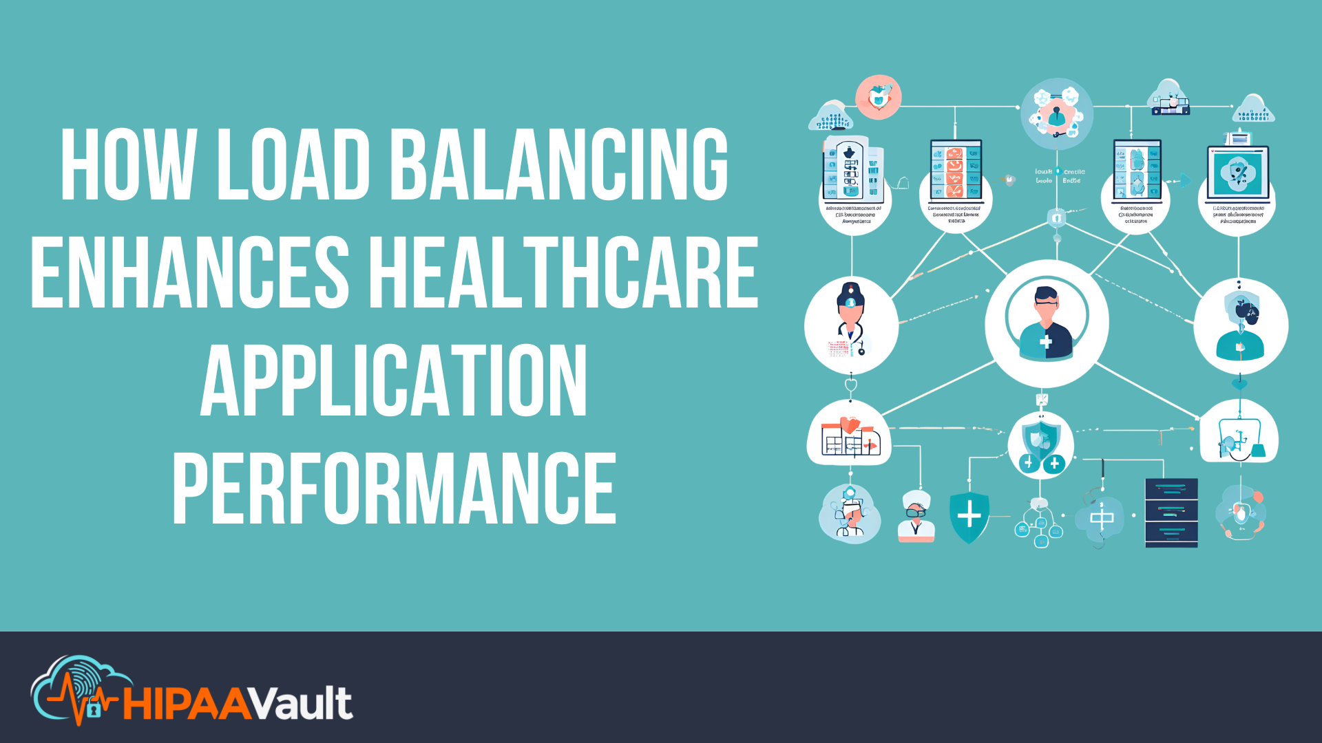 How Load Balancing Enhances Healthcare Application Performance