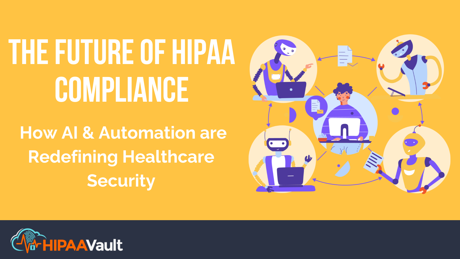 The Future of HIPAA Compliance